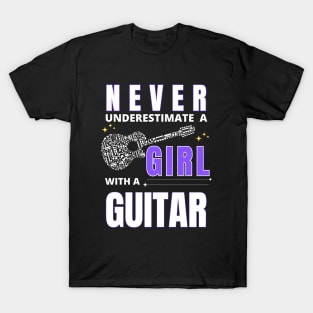 Never Underestimate A Girl With A Guitar T-Shirt